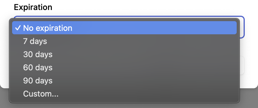 Expiration dropdown showing No expiration, 7, 30, 60, and 90 days, and a Custom option